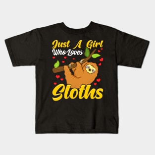 Just a Girl Who Loves Sloths Funny Sloth Lover Kids T-Shirt